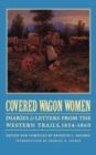 Covered Wagon Women, Volume 7 : Diaries and Letters from the Western Trails, 1854-1860 - Book
