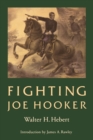 Fighting Joe Hooker - Book