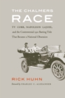 Chalmers Race : Ty Cobb, Napoleon Lajoie, and the Controversial 1910 Batting Title That Became a National Obsession - eBook