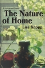 The Nature of Home : A Lexicon and Essays - Book