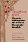 Daughters of Eve : Women's Writing from the German Democratic Republic - Book