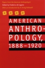 American Anthropology, 1888-1920 : Papers from the "American Anthropologist" - Book