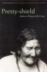 Pretty-shield : Medicine Woman of the Crows (Second Edition) - Book