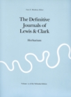 The Definitive Journals of Lewis and Clark, Vol 12 : Herbarium - Book