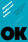 Oklahoma Politics and Policies : Governing the Sooner State - Book