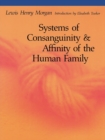 Systems of Consanguinity and Affinity of the Human Family - Book