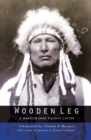 Wooden Leg : A Warrior Who Fought Custer (Second Edition) - Book