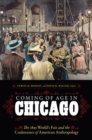 Coming of Age in Chicago : The 1893 World's Fair and the Coalescence of American Anthropology - eBook