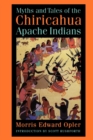 Myths and Tales of the Chiricahua Apache Indians - Book