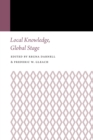 Local Knowledge, Global Stage - Book