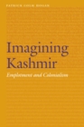 Imagining Kashmir : Emplotment and Colonialism - Book