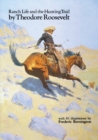 Ranch Life and the Hunting Trail - Book
