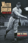 Walter Johnson : Baseball's Big Train - Book