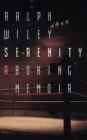 Serenity : A Boxing Memoir - Book