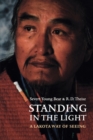 Standing in the Light : A Lakota Way of Seeing - Book