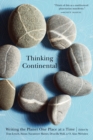 Thinking Continental : Writing the Planet One Place at a Time - Book