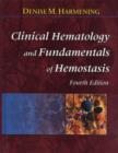 Clinical Hematology and Fundamentals of Hemostasis - Book