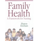 Family Health: A Framework for Nursing - Book