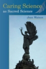 Caring Science as Sacred Science - Book