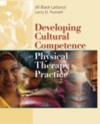 Developing Cultural Competence in Physical Therapy Practice - Book