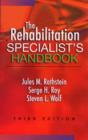 The Rehabilitation Specialist's Handbook - Book