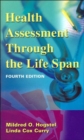 Health Assessment Through the Life Span - Book