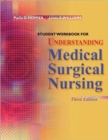 Student Workbook for Understanding Medical Surgical Nursing - Book