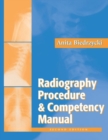 The Radiography Procedure and Competency Manual, 2nd Edition - Book