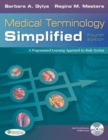 Medical Terminology Simplified: a Programmed Learning           Approach by Body Systems, 4th Edition - Book