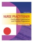 Nurse Practitioner Certification Examination and Practice Preparation - Book