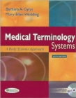 Medical Terminology Systems, 6th Edition + Audio CD + TermPlus 3.0 - Book