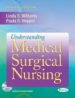Understanding Medical-Surgical Nursing - Book