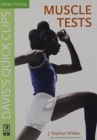 Davis's Quick Clips : Muscle Tests - Book