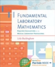 Fundamental Laboratory Mathematics : Required Calculations for the Medical Laboratory Professional - Book