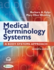Medical Terminology Systems (text Only) : A Body Systems Approach - Book