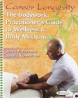 Pkg: Career Longevity & Holland Comm & Eth for Bodywork Prac & Tabers Index 22e - Book
