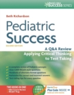 Pediatric Success : a Q&A Review Applying Critical Thinking to Test Taking - Book