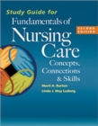 Study Guide for Fundamentals of Nursing Care 2e - Book