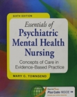 Pkg: Ess of Psych Mental Hlth Nsg 6e & Gde to Psych Care Planning 9e - Book