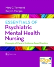 Essentials of Psychiatric Mental Health Nursing, 7th Edition - Book