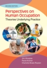 Perspectives on Human Occupation, 2e - Book