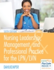 Nursing Leadership, Management and Professional Practice for the Lpn/Lvn, 6e - Book
