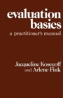 Evaluation Basics : A Practitioner's Manual - Book
