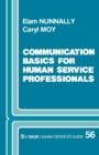Communication Basics for Human Service Professionals - Book