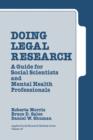 Doing Legal Research : A Guide for Social Scientists and Mental Health Professionals - Book
