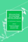 Financing Economic Development : An Institutional Response - Book