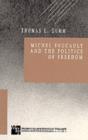 Michel Foucault and the Politics of Freedom - Book