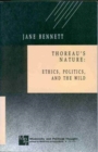 Thoreau's Nature : Ethics, Politics, and the Wild - Book