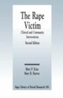 The Rape Victim : Clinical and Community Interventions - Book