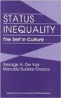 Status Inequality : The Self in Culture - Book